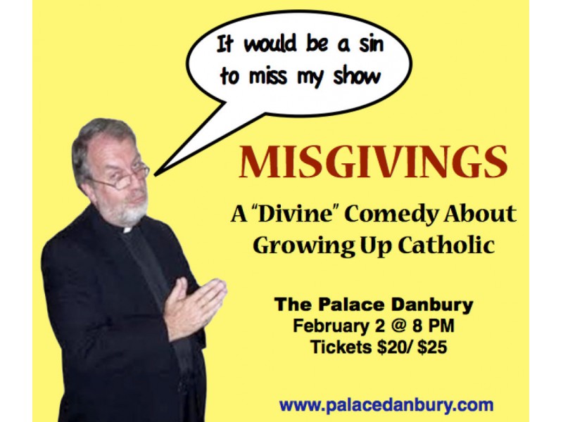Misgivings: A Divine Comedy About Growing Up Catholic | Danbury, CT Patch