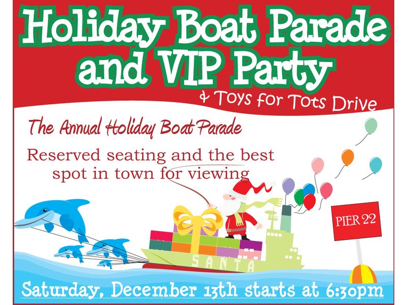 PIER 22 is the best place to be for the Holiday Boat Parade on the