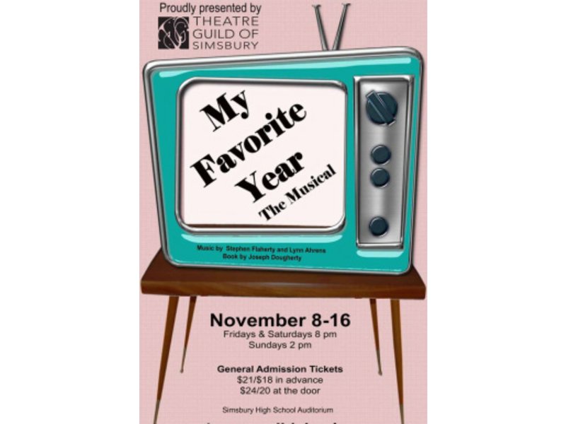 Theatre Guild of Simsbury presents My Favorite Year Simsbury, CT Patch