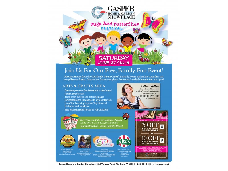 Free Children S Bugs Erflies Festival Sat 6 27 11am 3pm Free Children S Bugs Erflies Festival Sat 6 27 11am 3pm Gasper Home Garden Showplace Richboro Newtown Pa Patch