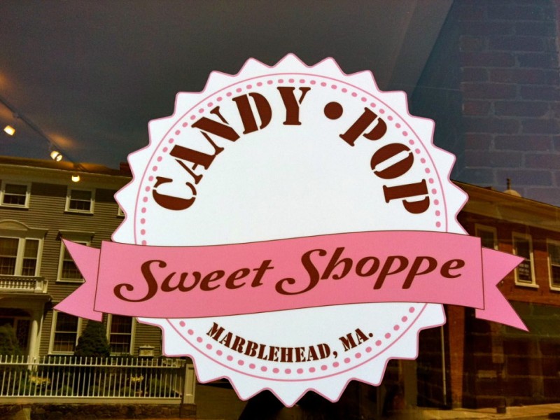 Now Open Candy Pop Sweet Shoppe Marblehead, MA Patch