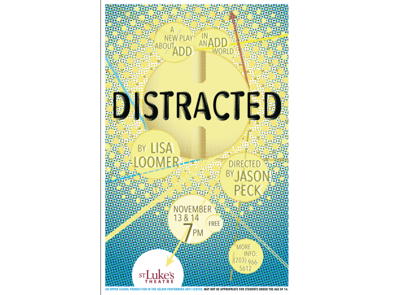 St. Luke's US Fall Play "Distracted" This Weekend | New ... St. Luke's US Fall Play "Distracted" This Weekend | New ...